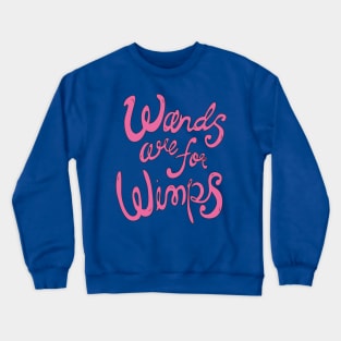 Wimps Crewneck Sweatshirt